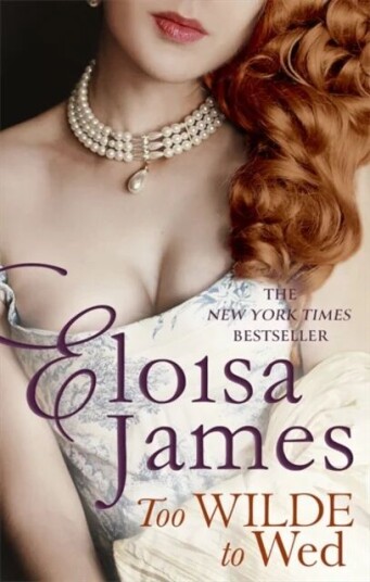 Too Wilde To Wed Av Eloisa James