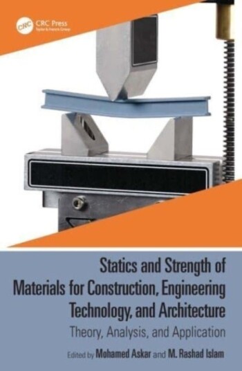 Statics and Strength of Materials for Construction Engineering Technology and Architecture
