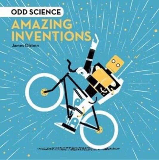 Odd Science - Amazing Inventions Odd Science - Amazing Inventions