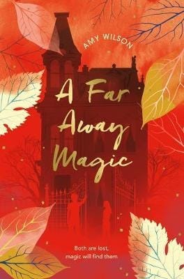 A Far Away Magic Av Amy Wilson A Far Away Magic Av Amy Wilson