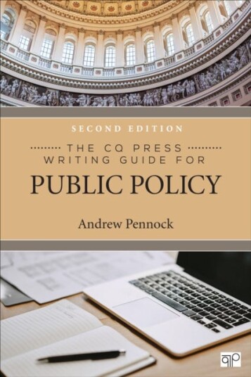 The Cq Press Writing Guide For Public Policy Av Andrew S. Pennock