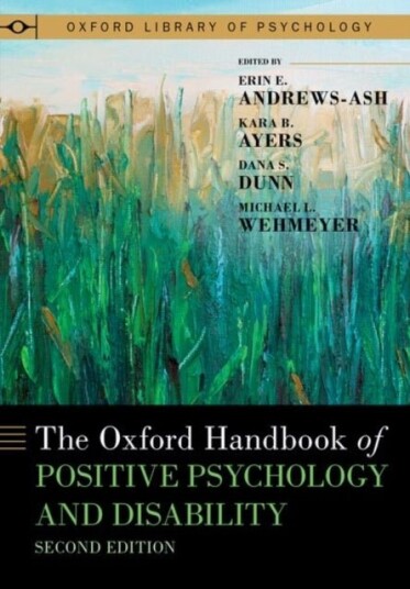 The Oxford Handbook of Positive Psychology and Disability