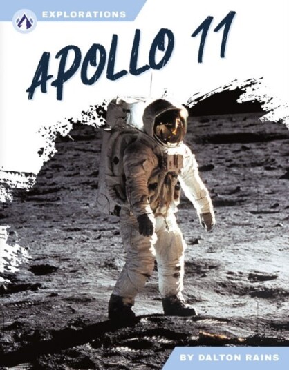Explorations: Apollo 11 Explorations: Apollo 11