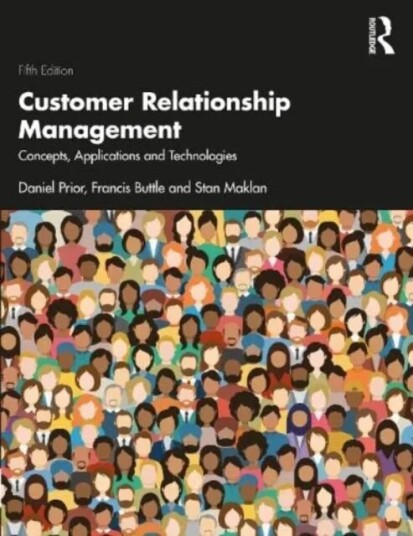 Customer Relationship Management Av Daniel Prior, Francis (Francis Buttle Associates Australia) Buttle, Stan (Cranfield University Uk) Maklan