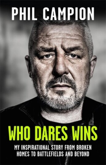Who Dares Wins  The sequel to BORN FEARLESS, the Sunday Times bestseller