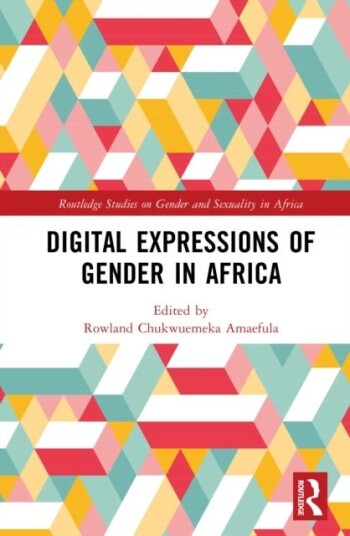 Digital Expressions of Gender in Africa Digital Expressions of Gender in Africa