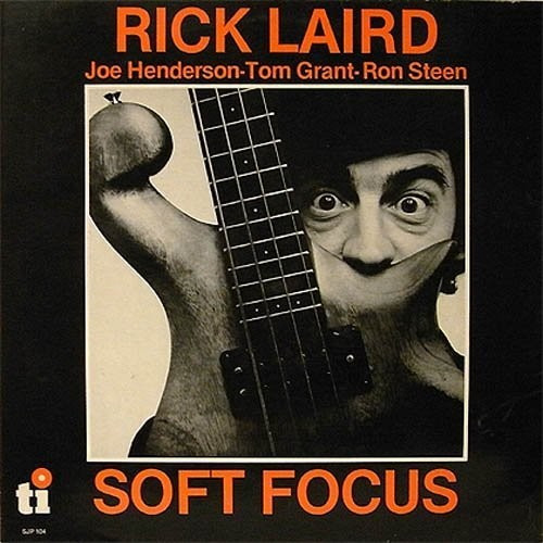 Rick Laird Soft Focus CD