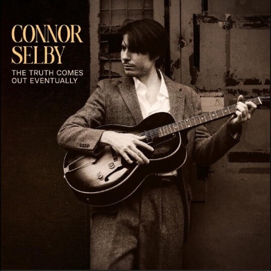 Connor Selby The Truth Comes Out Eventually Vinyl