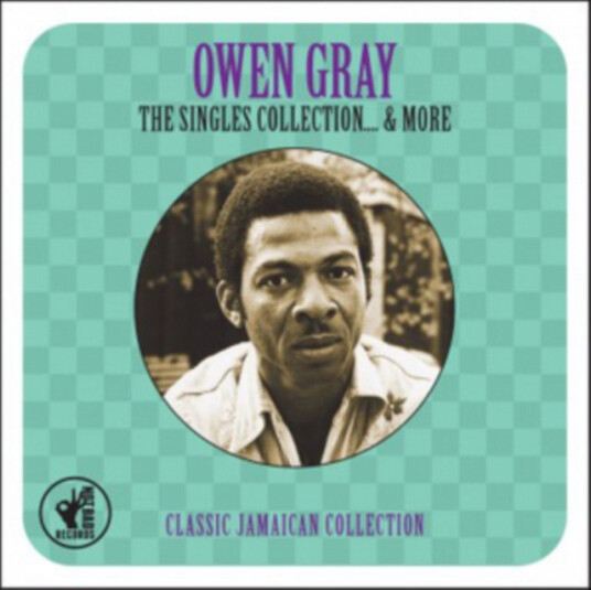 Owen Gray The Singles Collection... & More CD