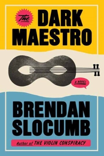 The Dark Maestro A Novel
