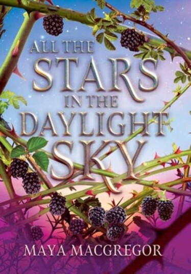 All the Stars in the Daylight Sky All the Stars in the Daylight Sky