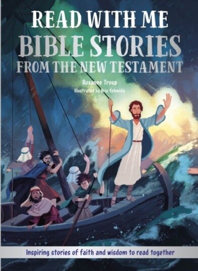 Read With Me Bible Stories from the New Testament