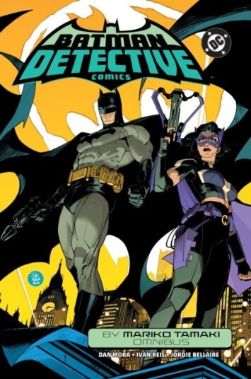 Batman: Detective Comics by Mariko Tamaki Omnibus Batman: Detective Comics by Mariko Tamaki Omnibus
