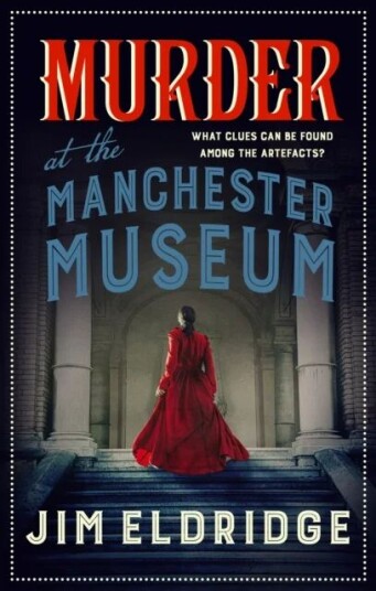 Murder At The Manchester Museum Av Jim Eldridge