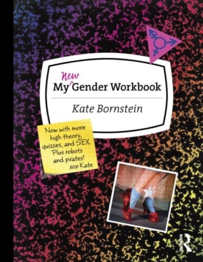 My New Gender Workbook Av Kate Bornstein