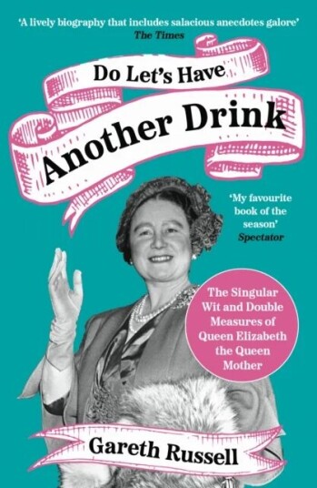 Do Let¿s Have Another Drink Av Gareth Russell