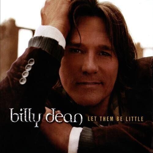 MediaTronixs Billy Dean : Let Them Be Little CD Pre-Owned MediaTronixs Billy Dean : Let Them Be Little CD Pre-Owned
