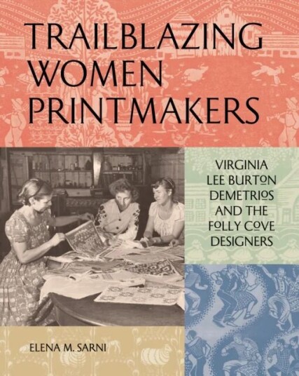 Trailblazing Women Printmakers Av Elena M. Sarni