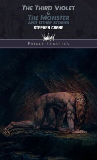 The Third Violet & The Monster And Other Stories Av Stephen Crane