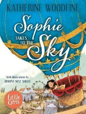 Sophie Takes To The Sky Av Katherine Woodfine Sophie Takes To The Sky Av Katherine Woodfine
