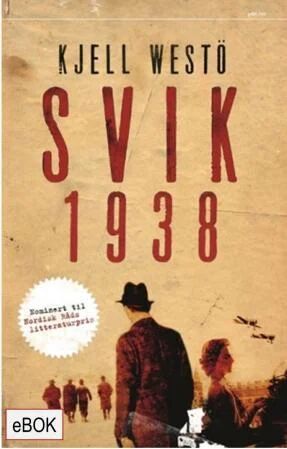 Svik 1938 Av Kjell Westö
