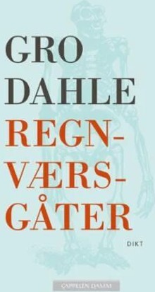 Regnværsgåter Av Gro Dahle Regnværsgåter Av Gro Dahle