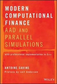 Modern Computational Finance Av Antoine Savine