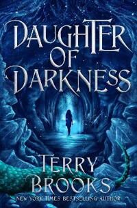 Daughter Of Darkness Av Terry Brooks