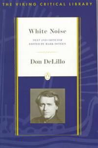 Delillo Don White Noise: Text and Criticism