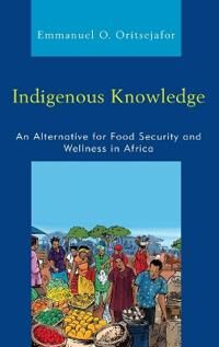 Oritsejafor Emmanuel O. Indigenous Knowledge