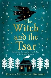 The Witch And The Tsar Av Olesya Salnikova Gilmore
