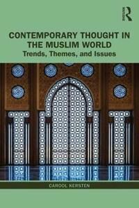 Kersten Carool Contemporary Thought in the Muslim World