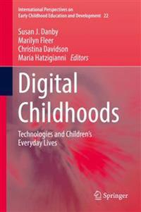 Danby Susan J. Digital Childhoods
