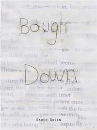 Green, Karen Karen Green - Bough Down (193822101X)