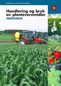 Handtering Og Bruk Av Plantevernmidler