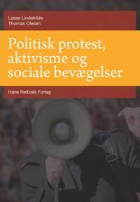 Lindekilde Lasse Politisk protest aktivisme og sociale bevægelser