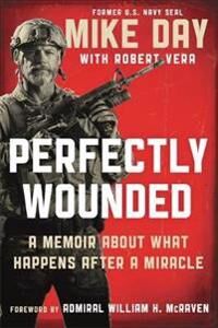 Perfectly Wounded Av Douglas Michael Day