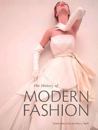 Cole, Daniel James The History of Modern Fashion (1780676034) Cole, Daniel James The History of Modern Fashion (1780676034)