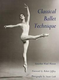 Classical Ballet Technique Av Gretchen W. Warren