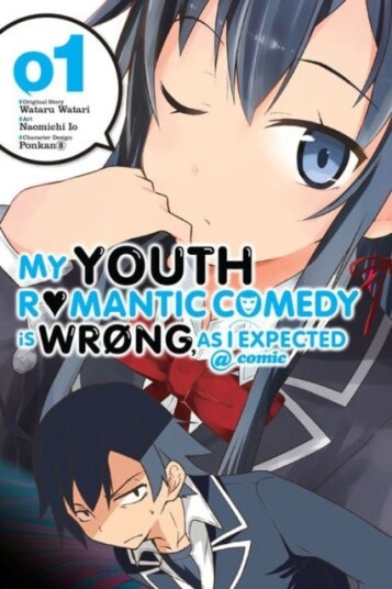 My Youth Romantic Comedy Is Wrong As I Expected @ comic Vol. 1 Manga My Youth Romantic Comedy Is Wrong As I Expected @ comic Vol. 1 Manga
