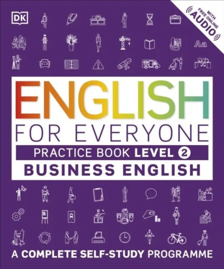 English For Everyone Business English Practice Book Level 2 Av Dk