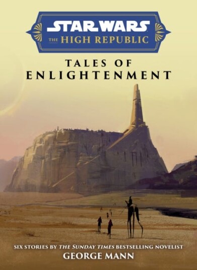 Star Wars Insider: The High Republic: Tales of Enlightenment Star Wars Insider: The High Republic: Tales of Enlightenment