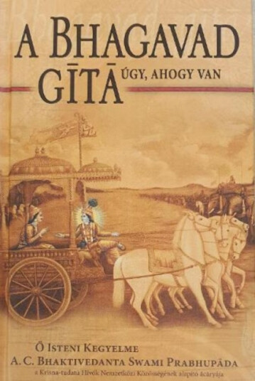 BhagavadGita Ugy Ahogy Van [Hungarian language]