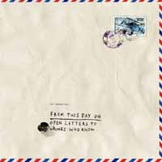 From This Day On Open Letters To Ones Who Know CD