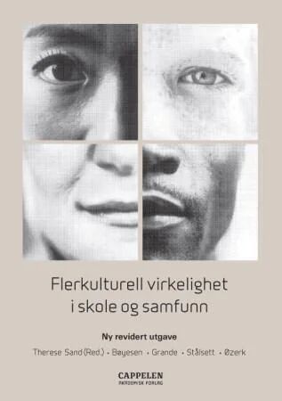 Flerkulturell Virkelighet I Skole Og Samfunn