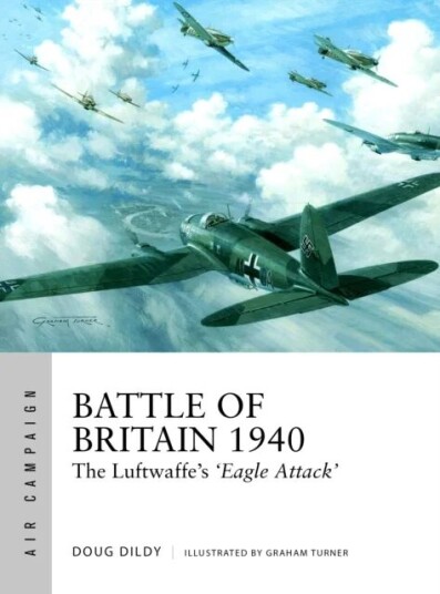 Battle Of Britain 1940 Av Douglas C. Dildy Battle Of Britain 1940 Av Douglas C. Dildy