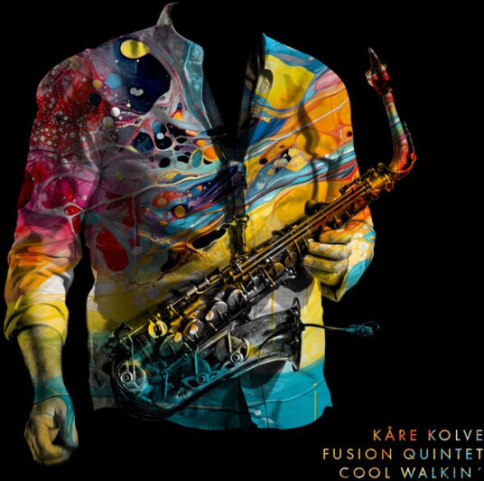 Kåre Kolve, Kåre Kolve Fusion Quintet Cool Walkin' CD