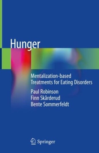 Hunger Av Paul Robinson, Finn Skårderud, Bente Sommerfeldt