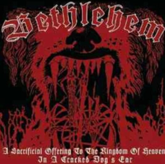 Bethlehem  Sacrificial Offering To The Kingdom Of Heaven ...  CD