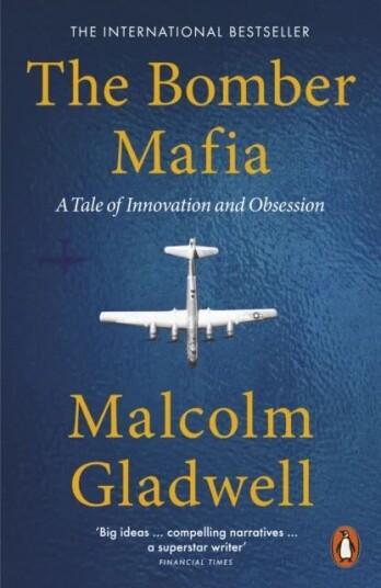 The Bomber Mafia Av Malcolm Gladwell